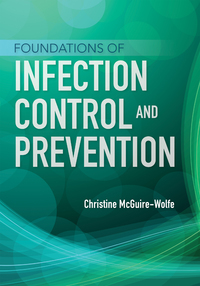 Cover image: Foundations of Infection Control and Prevention 9781284053135