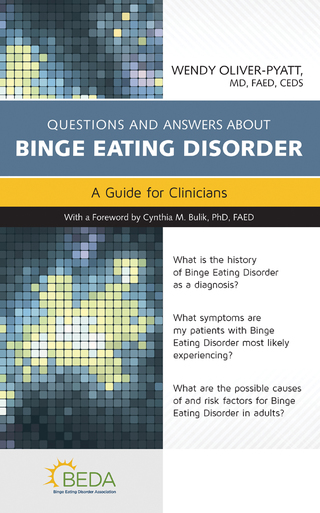 Cover image: Questions and Answers about Binge Eating Disorder: A Guide for Clinicians 1st edition 9781284099287