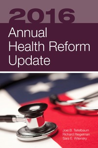 Imagen de portada: 2016 Annual Health Reform Update 1st edition 9781284132380