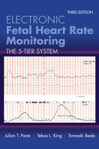 Cover image: Electronic Fetal Heart Rate Monitoring: The 5-Tier System 3rd edition 9781284090338