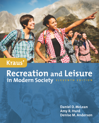 Cover image: Kraus' Recreation & Leisure in Modern Society 11th edition 9781284106817