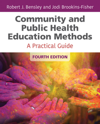 Cover image: Community and Public Health Education Methods 4th edition 9781284142174
