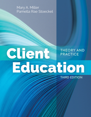 Cover image: Client Education: Theory and Practice 3rd edition 9781284142631