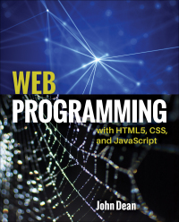 Cover image: Web Programming with HTML5, CSS, and JavaScript 1st edition 9781284091793