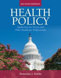 Cover image: Health Policy: Application for Nurses and Other Healthcare Professionals 2nd edition 9781284130386