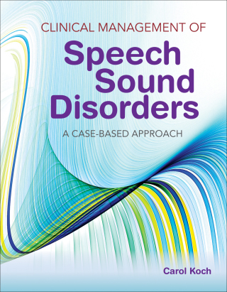 Cover image: Clinical Management of Speech Sound Disorders: A Case-Based Approach 1st edition 9781284036916