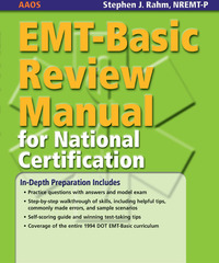 Cover image: EMT-Basic Review Manual for National Certification 1st edition 9780763744663