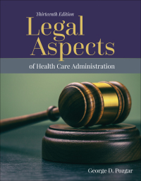Cover image: Legal Aspects of Health Care Administration 13th edition 9781284127171