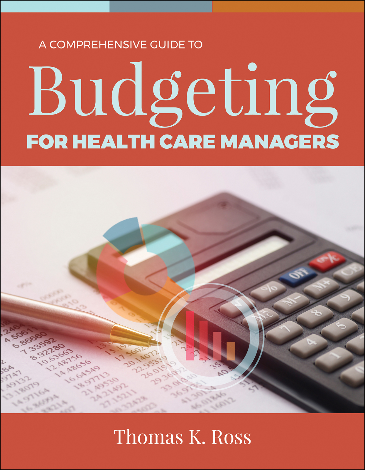 Imagen de portada: A Comprehensive Guide to Budgeting for Health Care Managers 1st edition 9781284143546