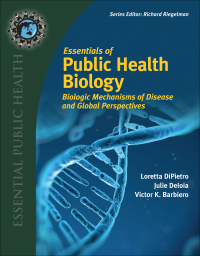 Imagen de portada: Essentials of Public Health Biology: Biologic Mechanisms of Disease and Global Perspectives 1st edition 9781284077919