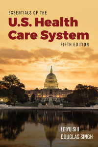 Cover image: Essentials of the U.S. Health Care System 5th edition 9781284156720