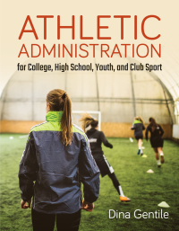 Cover image: Athletic Administration for College, High School, Youth, and Club Sport 1st edition 9781284107302