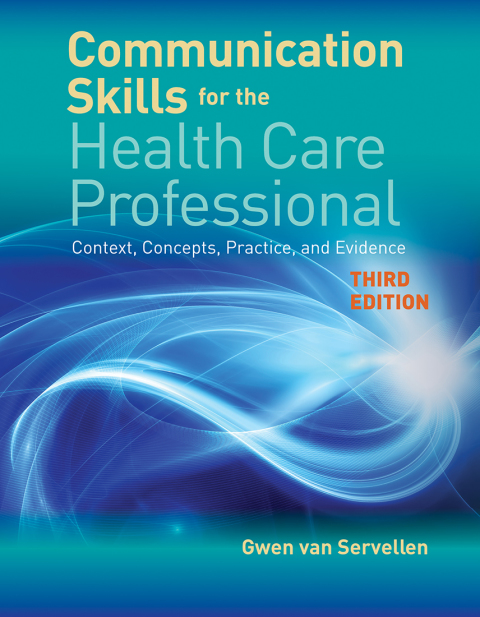 Communication Skills for the Health Care Professional, 3rd Edition - FULL INSTANT DOWNLOAD | PDF DOCX EPUB