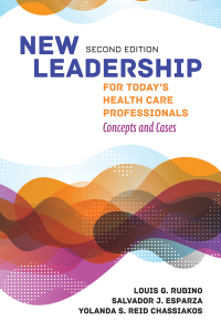 Immagine di copertina: New Leadership for Today's Health Care Professionals 2nd edition 9781284148640