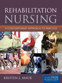 Cover image: Rehabilitation Nursing 9780763780593