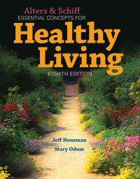 صورة الغلاف: Alters and Schiff Essential Concepts for Healthy Living 8th edition 9781284152791