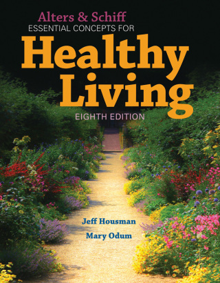 Cover image: Alters and Schiff Essential Concepts for Healthy Living 8th edition 9781284152890