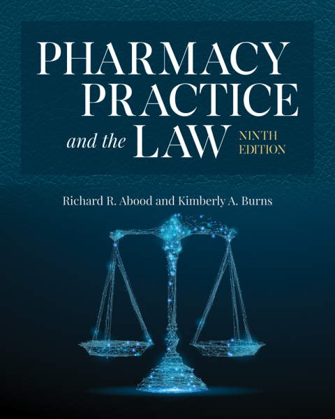 Pharmacy Practice and the Law, 9th Edition - FULL INSTANT DOWNLOAD | PDF DOCX EPUB