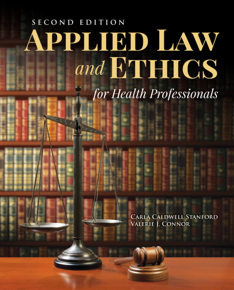 Applied Law & Ethics for Health Professionals, 2nd Edition - FULL INSTANT DOWNLOAD | PDF DOCX EPUB