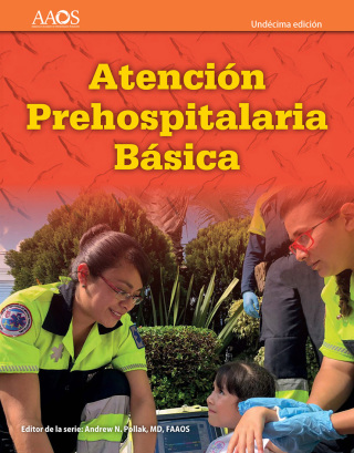 Imagen de portada: EMT Spanish: Atención Prehospitalaria Basica, Undécima edición 11th edition 9781284151909