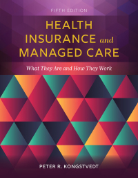 Cover image: Health Insurance and Managed Care 5th edition 9781284152098