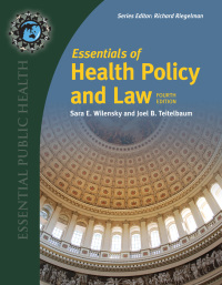 Cover image: Essentials of Health Policy and Law 4th edition 9781284151589
