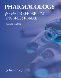 Cover image: Pharmacology for the Prehospital Professional 2nd edition 9781284041460