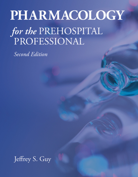 Pharmacology for the Prehospital Professional, 2nd Edition - FULL INSTANT DOWNLOAD | PDF DOCX EPUB