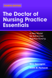 Cover image: The Doctor of Nursing Practice Essentials: A New Model for Advanced Practice Nursing 4th edition 9781284167078