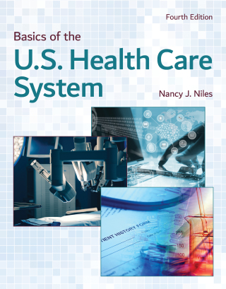 Cover image: Basics of the U.S. Health Care System 4th edition 9781284169874