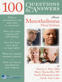 Cover image: 100 Questions & Answers About Mesothelioma 3rd edition 9781449688080