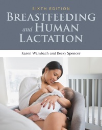 Cover image: Breastfeeding and Human Lactation 6th edition 9781284151565