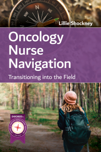 Cover image: Oncology Nurse Navigation: Transitioning into the Field 9781284198607