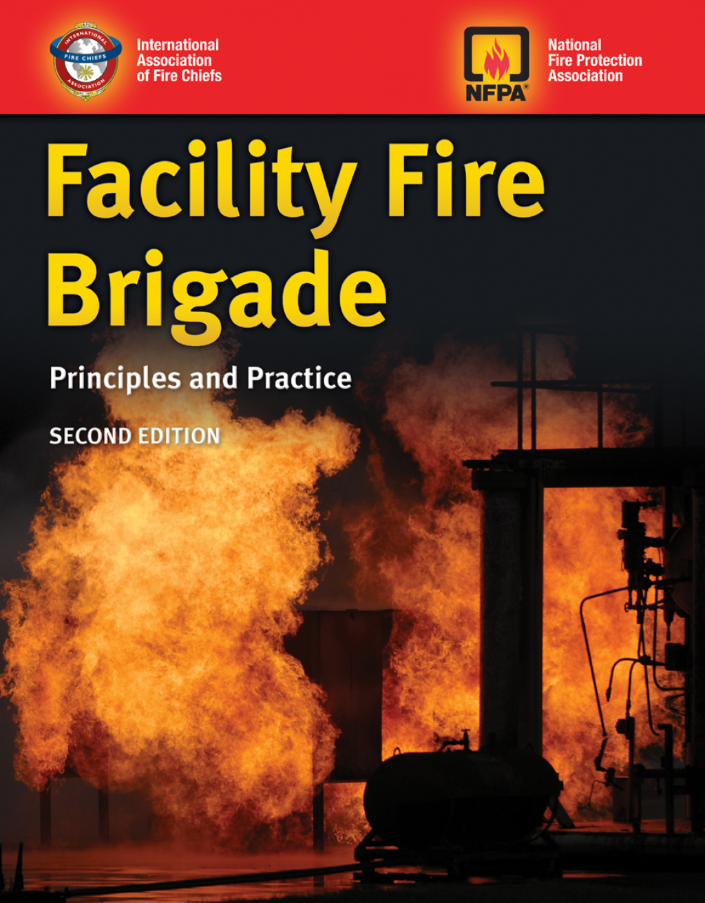 Facility Fire Brigade: Principles and Practice includes Navigate Advantage Access Principles and Practice 2nd Edition