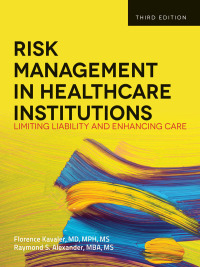 Cover image: Risk Management in Health Care Institutions 3rd edition 9781449645656