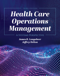 Omslagafbeelding: Health Care Operations Management 3rd edition 9781284194142