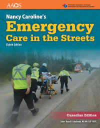 Cover image: Nancy Caroline’s Emergency Care in the Streets (Canadian Edition) 8th edition 9781284196641