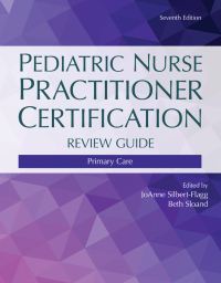 Cover image: Pediatric Nurse Practitioner Certification Review Guide 7th edition 9781284183191