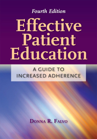 Cover image: Effective Patient Education: A Guide to Increased Adherence 4th edition 9780763766252