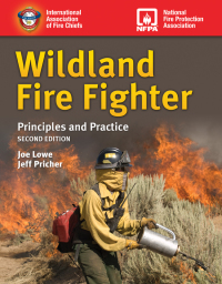 Omslagafbeelding: Wildland Fire Fighter: Principles and Practice 2nd edition 9781284042115