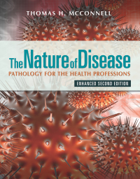 Imagen de portada: The Nature of Disease: Pathology for the Health Professions, Enhanced Edition 2nd edition 9781284219869