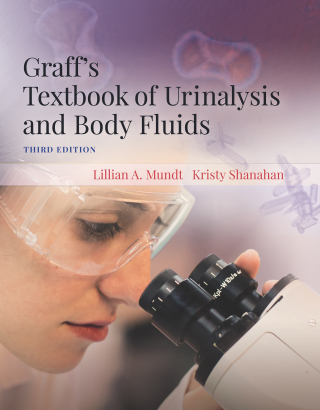 Omslagafbeelding: Graff's Textbook of Urinalysis and Body Fluids 3rd edition 9781284221411