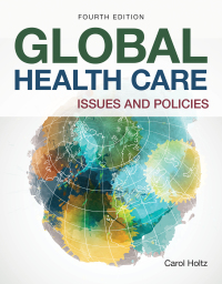 Cover image: Global Health Care: Issues and Policies 4th edition 9781284175691