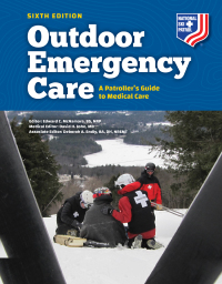 Cover image: Outdoor Emergency Care: A Patroller’s Guide to Medical Care 6th edition 9781284205251
