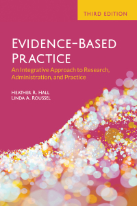 Cover image: Evidence-Based Practice: An Integrative Approach to Research, Administration, and Practice 3rd edition 9781284206517