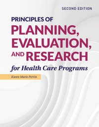 Cover image: Principles of Planning, Evaluation, and Research for Health Care Programs 2nd edition 9781284203912
