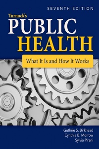 Omslagafbeelding: Turnock's Public Health: What It Is and How It Works 7th edition 9781284181203