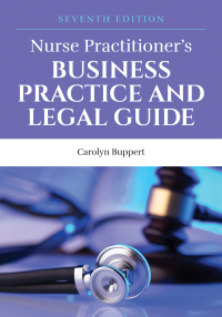 Imagen de portada: Nurse Practitioner's Business Practice and Legal Guide 7th edition 9781284208542