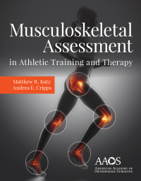 Imagen de portada: Musculoskeletal Assessment in Athletic Training and Therapy 9781284151923