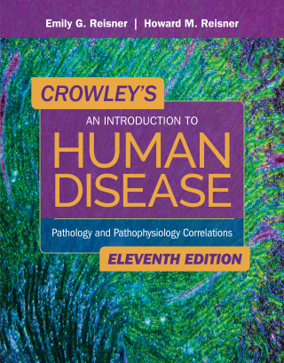 Cover image: Crowley's An Introduction to Human Disease: Pathology and Pathophysiology Correlations 11th edition 9781284183832
